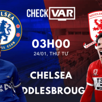 Nhận định Chelsea vs Middlesbrough (03h00 ngày 24/01/2024)